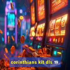 corinthians kit dls 19